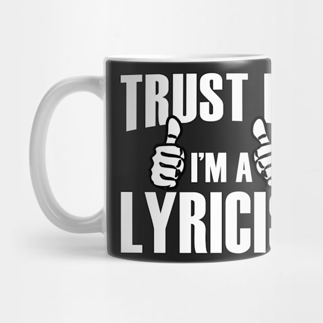 Trust Me I’m A Lyricist – T & Accessories by blythevanessa